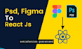 convert figma to react PSD to react js  tailwind CSS