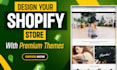 design shopify website, shopify store and shopify redesign