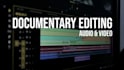 edit your documentary like a pro