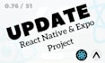 update your react native, expo project to the latest version