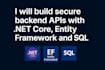 build secure backend apis with net core, entity framework and sql