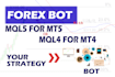 develop mt4 mt5 forex ea programmed with mql4 mql5