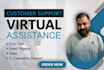 provide virtual assistance and customer care
