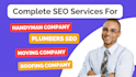 do complete SEO service for plumbers, moving, roofing, handyman companies