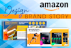 design professional amazon brand story