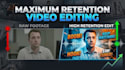 create high retention video edits for any platform