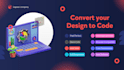convert your design to html, react, next js, vue js,  laravel