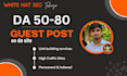 increase da, dr and traffic via high authority backlinks
