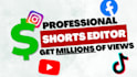 video editing for tiktok youtube shorts instagram facebook reels and story