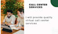 provide quality virtual call center services