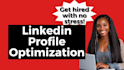 do professional linkedin profile optimization plus a banner