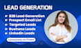 do b2b lead generation linkedin leads email list building and prospect list