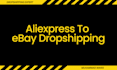 do amazon to ebay dropshipping, aliexpress to ebay, ebay seo listings USA UK