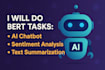 do bert tasks like ai chatbot, sentiment analysis, text summarization