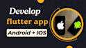 build flutter chat app, flutter app development, develop ios app, android app