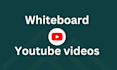 create youtube whiteboard animated video,whiteboard animated