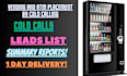 do cold calling for vending machine locator atm placement locations