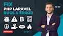 fix and resolve php bugs laravel errors codeigniter issues