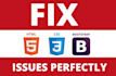 fix HTML, CSS, bootstrap issues in an hour