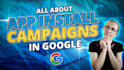 do mobile app promotion, app install campaigns on google ads