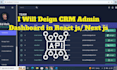 design admin panel dashboard in react js, node js, and rest API