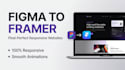 convert figma to framer responsive website with animations