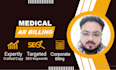 do your ar medical billing with proof reading transcribe