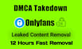 takedown report and remove onlyfans leaked content under dmca