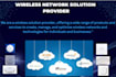 provide wireless network solutions and services