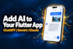 developing  ai chatbot apps for android and ios using flutter