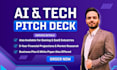 prepare an ai or tech startup pitch deck, business plan or financial model
