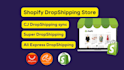 create shopify dropshipping store or ecommerce dropshipping store
