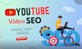 do youtube video SEO to rank at the top