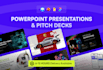 do powerpoint presentation design, or investor pitch deck