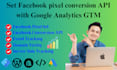 set facebook pixel conversion API with google analytics GTM
