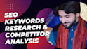 do SEO keywords research and competitor analysis report