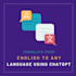 translate document to any language using gpt4 within 24 hours