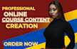 create online course content, course content online course creation on any topic