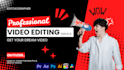 do professional video editing and motion graphics