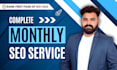 do complete monthly SEO service with high quality backlinks