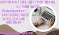 high da crypto ,forex  and attractive guest post