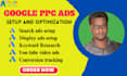 setup google PPC ads campaign and optimization