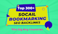 create top 300 social bookmarking SEO backlinks for google ranking