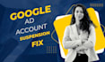 reactivate your google ads suspended account and solve paused account