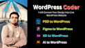 be your custom wordpress developer, bootstrap, html, css, javascript coder
