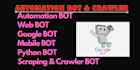 develop any type of automation bot