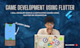develop simple and captivation 2d games using flutter