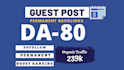 do general paid guest post da 80 with dofollow backlinks