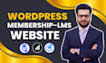 build  wordpress membership website, lms website