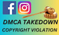 remove infringing content from facebook instagram under dmca
